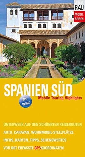Spanien Süd: Mobile Touring Highlights